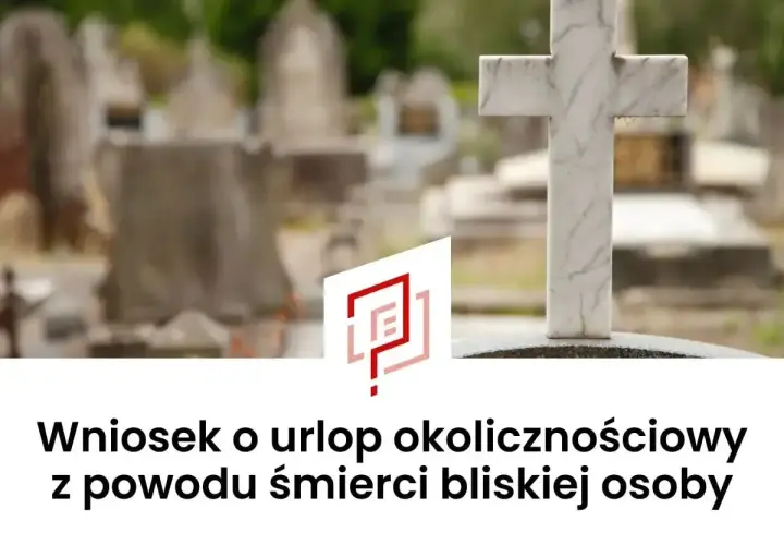 Cmentarz z krzyżem i nagrobkami. Wniosek o urlop okolicznościowy z powodu śmierci bliskiej osoby.