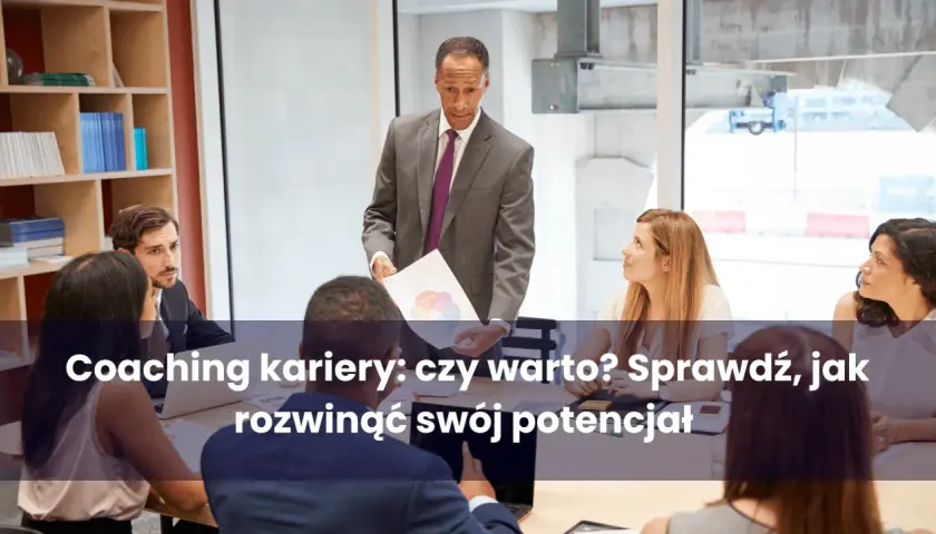 Biznesowe spotkanie, gdzie lider omawia strategię. Dowiedz się, coaching co to i jak rozwijać swój potencjał.