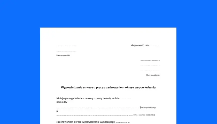 Dokument wypowiedzenia umowy o pracę z zachowaniem okresu wypowiedzenia. Formalności związane z zakończeniem zatrudnienia.
